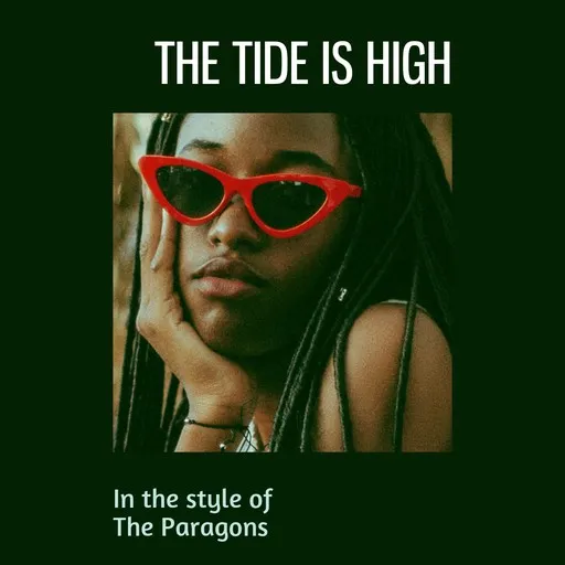 Karaoke The Tide Is High av The Paragons — sjung med på texten på Singa