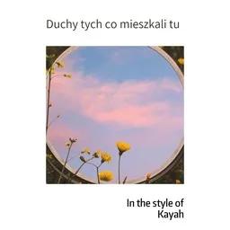 Cover art for Duchy tych co mieszkali tu - Kayah karaoke version