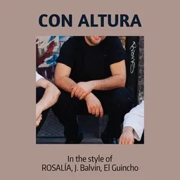 Karaokekappaleen Con Altura - El Guincho,J. Balvin,ROSALÍA kansikuva