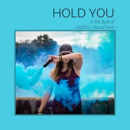 Omslagsbild för Hold you - Hanna Ferm,LIAMOO karaokeversion