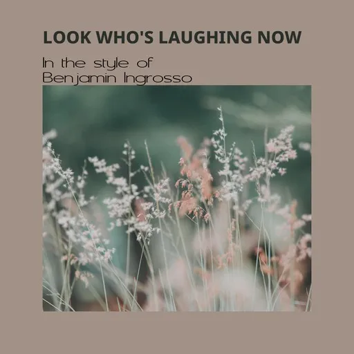 Karaoke Look Who's Laughing Now av Benjamin Ingrosso — sjung med på texten på Singa