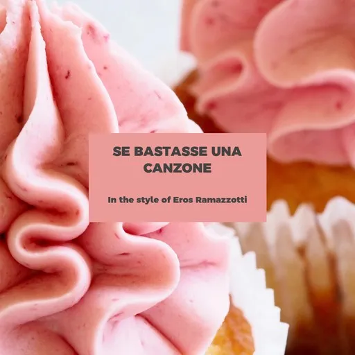 Se bastasse una canzone - Karaoke