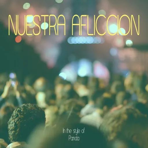 Karaoke Nuestra Afliccion by Panda — sing along with lyrics on Singa