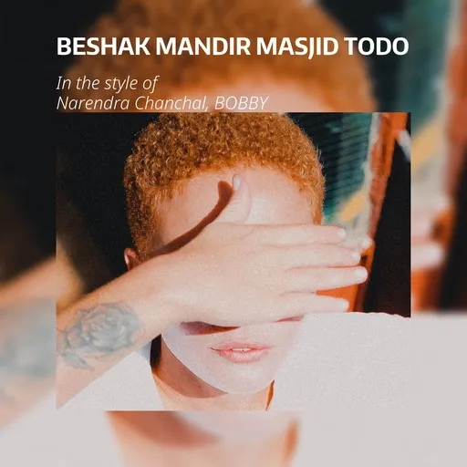 Karaoke Beshak Mandir Masjid Todo av BOBBY, Narendra Chanchal — sjung med på texten på Singa