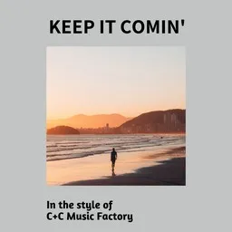 Cover art for Keep It Comin' - C+C Music Factory karaoke version