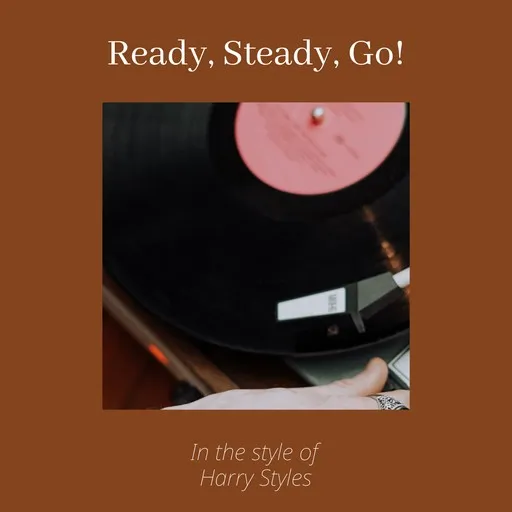 Karaoke Ready, Steady, Go! esittäjältä Harry Styles — laula mukana sanoituksilla Singassa