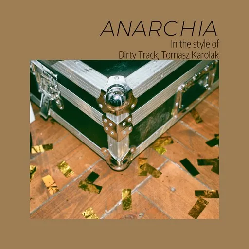 Karaoke Anarchia by Dirty Track, Tomasz Karolak — sing along with lyrics on Singa
