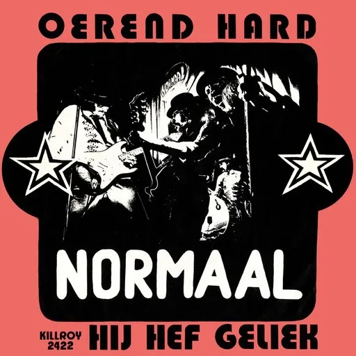Karaoke Oerend Hard von Normaal — mit Songtext mitsingen auf Singa
