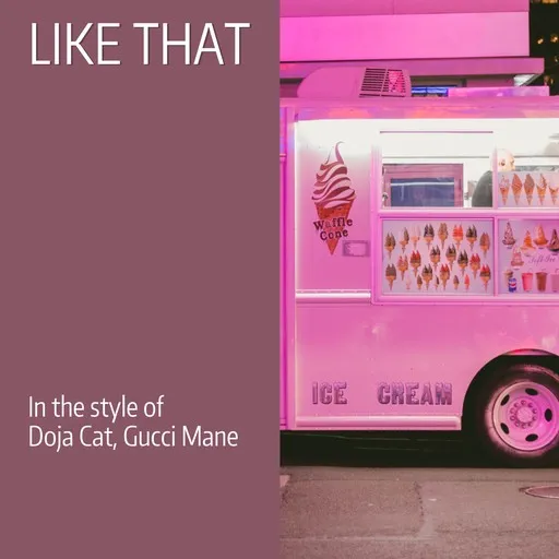 Karaoke Like That von Doja Cat, Gucci Mane — mit Songtext mitsingen auf Singa