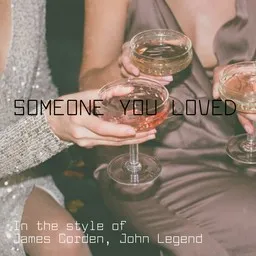 Cover art for Someone You Loved (Piano Version) - James Corden,John Legend karaoke version