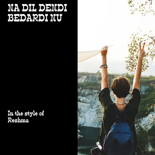 Karaoke Na Dil Dendi Bedardi Nu by Reshma — sing along with lyrics on Singa