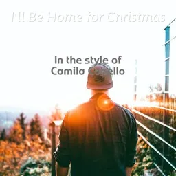 Omslagsbild för I'll Be Home for Christmas - Camila Cabello karaokeversion