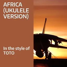 Cover art for Africa (Ukulele Version) - TOTO karaoke version