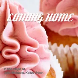 Cover art for Coming Home - Julia Michaels,Keith Urban karaoke version
