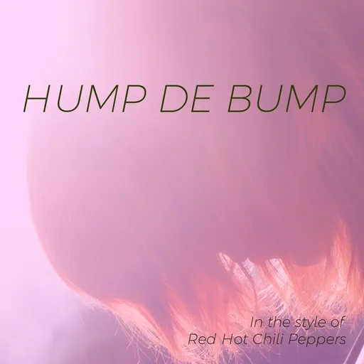 Karaoke Hump De Bump esittäjältä Red Hot Chili Peppers — laula mukana sanoituksilla Singassa
