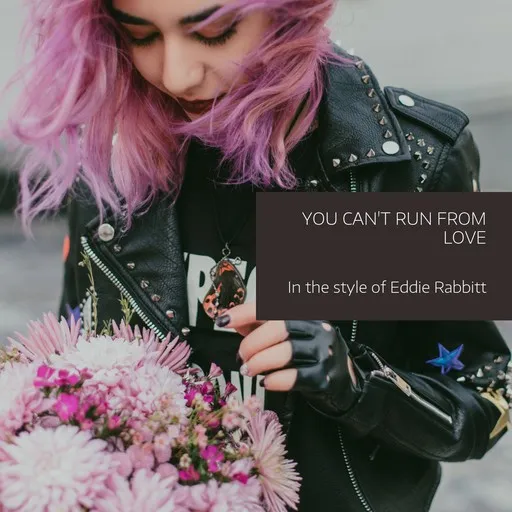 You Can't Run From Love - Karaoke