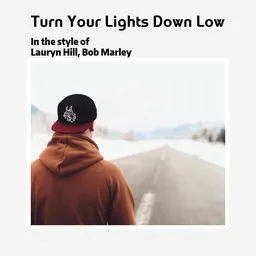 Omslagsbild för Turn Your Lights Down Low - Bob Marley & The Wailers,Lauryn Hill karaokeversion