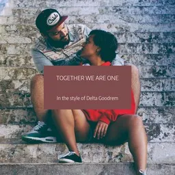 Cover art for Together We Are One - Delta Goodrem karaoke version