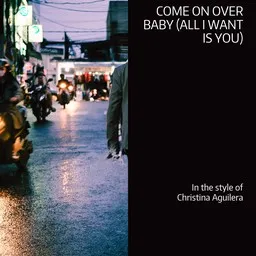 Karaokekappaleen Come On Over Baby (All I Want Is You) - Christina Aguilera kansikuva
