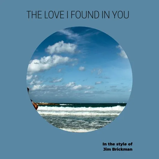 Karaoke The Love I Found In You esittäjältä Jim Brickman — laula mukana sanoituksilla Singassa