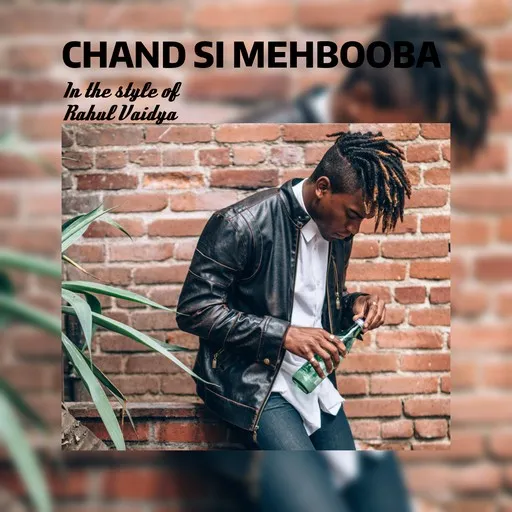 Karaoke Chand Si Mehbooba by Rahul Vaidya — sing along with lyrics on Singa