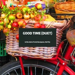 Titelbild für Good Time (Duet) - Carly Rae Jepsen,Owl City Karaoke-Version