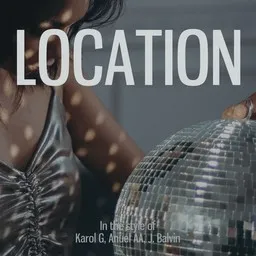 Cover art for Location - Anuel AA,J. Balvin,Karol G karaoke version