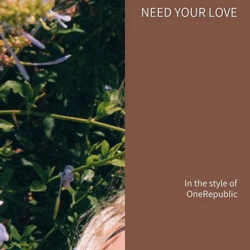 Karaoke Need Your Love by OneRepublic — sing along with lyrics on Singa