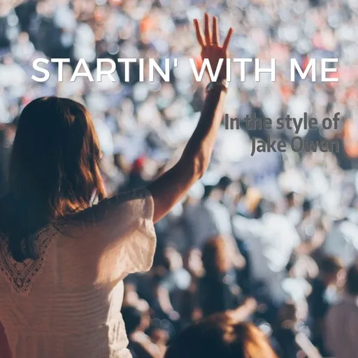 Karaoke Startin' With Me von Jake Owen — mit Songtext mitsingen auf Singa