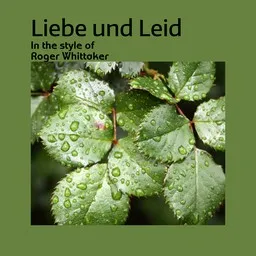Titelbild für Liebe und Leid - Roger Whittaker Karaoke-Version