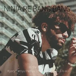 Karaokekappaleen Ninja Re Bang Bang - Kyary Pamyu Pamyu (きゃりーぱみゅぱみゅ) kansikuva