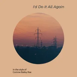 Cover art for I'd Do It All Again - Corinne Bailey Rae karaoke version