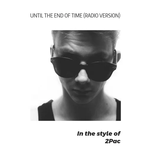 Until The End Of Time (Radio Version) - Karaoke