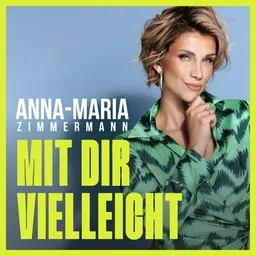 Cover art for Mit dir vielleicht - Anna-Maria Zimmermann karaoke version