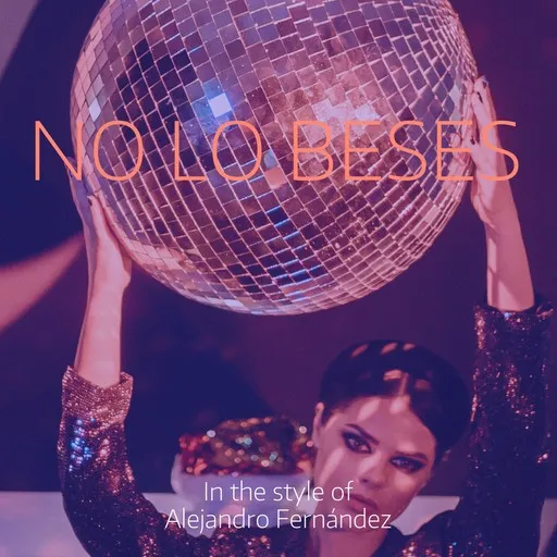 No Lo Beses - Karaoke