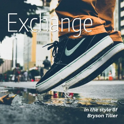 Karaoke Exchange by Bryson Tiller — sing along with lyrics on Singa