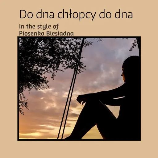 Do dna chłopcy do dna - Karaoke