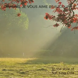 Cover art for Darling, Je Vous Aime Beaucoup - Nat King Cole karaoke version