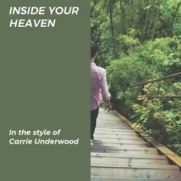 Omslagsbild för Inside Your Heaven - Carrie Underwood karaokeversion