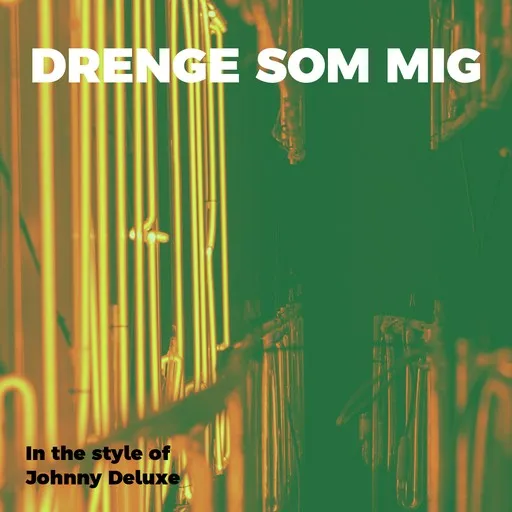 Karaoke Drenge som mig av Johnny Deluxe — sjung med på texten på Singa