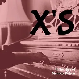 Cover art for X's - Maddox Batson karaoke version