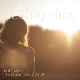 Karaokekappaleen Setting Fires - The Chainsmokers,XYLØ kansikuva