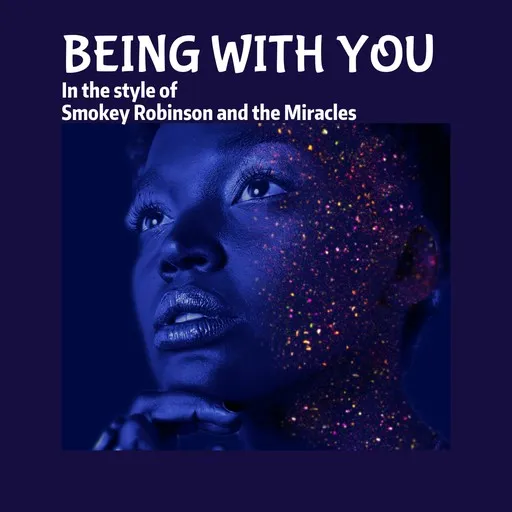 Karaoke Being With You by Smokey Robinson and the Miracles — sing along with lyrics on Singa
