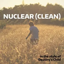 Karaokekappaleen Nuclear (clean) - Destiny's Child kansikuva
