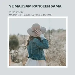 Omslagsbild för Ye Mausam Rangeen Sama - Modern Girl,Mukesh,Suman Kalyanpur karaokeversion