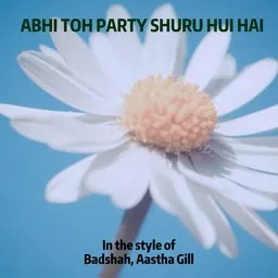 Omslagsbild för Abhi Toh Party Shuru Hui Hai - Aastha Gill,Badshah karaokeversion