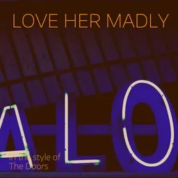 Karaokekappaleen Love Her Madly - The Doors kansikuva