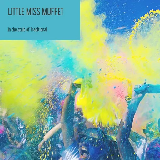 Karaoke Little Miss Muffet av Traditional — sjung med på texten på Singa