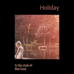 Cover art for Holiday - Bee Gees karaoke version