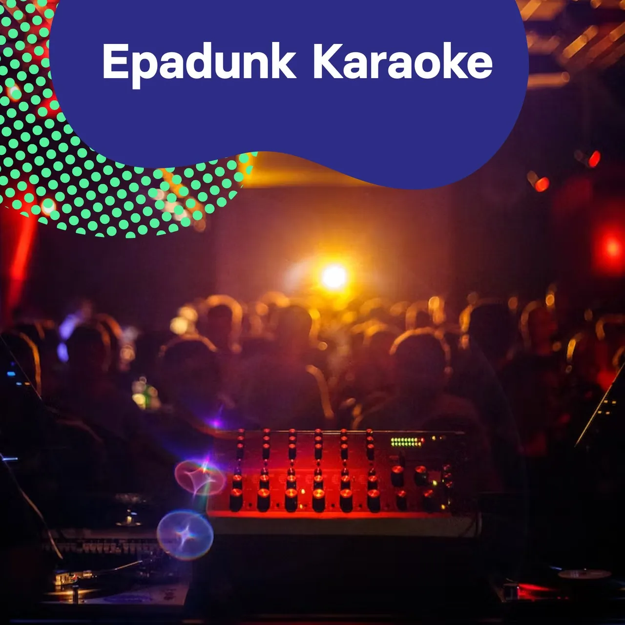 Epadunk Karaoke - Karaoke